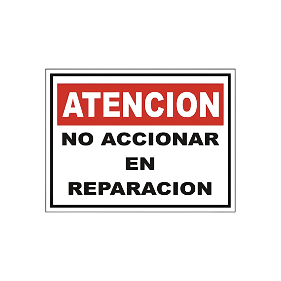 Cartel Atención No Accionar En Reparación