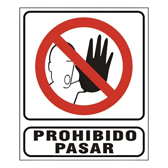 Cartel De Prohibido Pasar